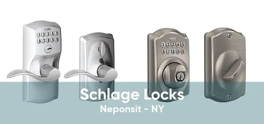 Schlage Locks Neponsit - NY