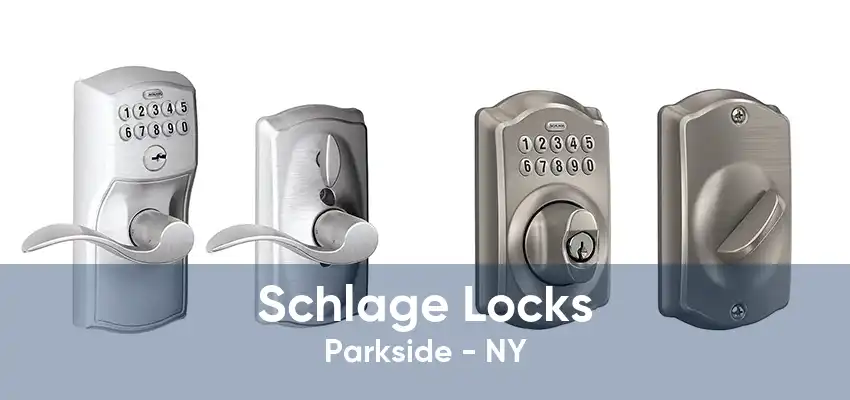 Schlage Locks Parkside - NY