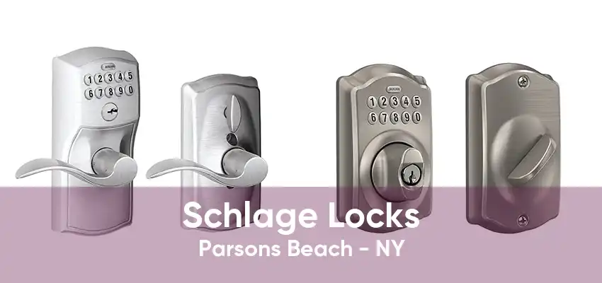 Schlage Locks Parsons Beach - NY