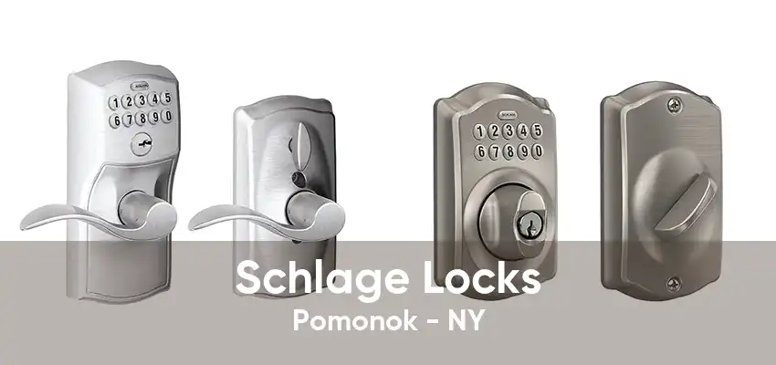 Schlage Locks Pomonok - NY