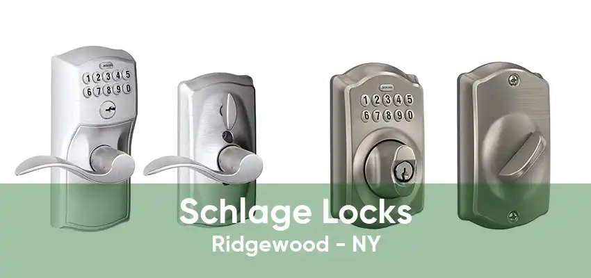 Schlage Locks Ridgewood - NY