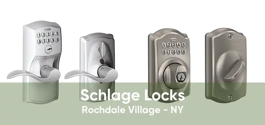 Schlage Locks Rochdale Village - NY