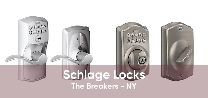 Schlage Locks The Breakers - NY