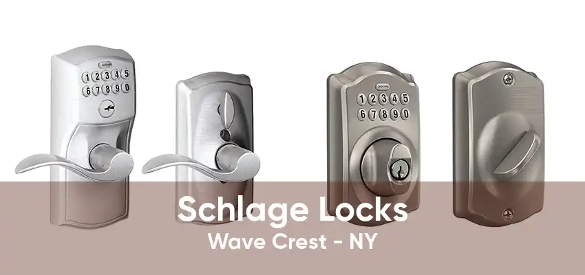 Schlage Locks Wave Crest - NY