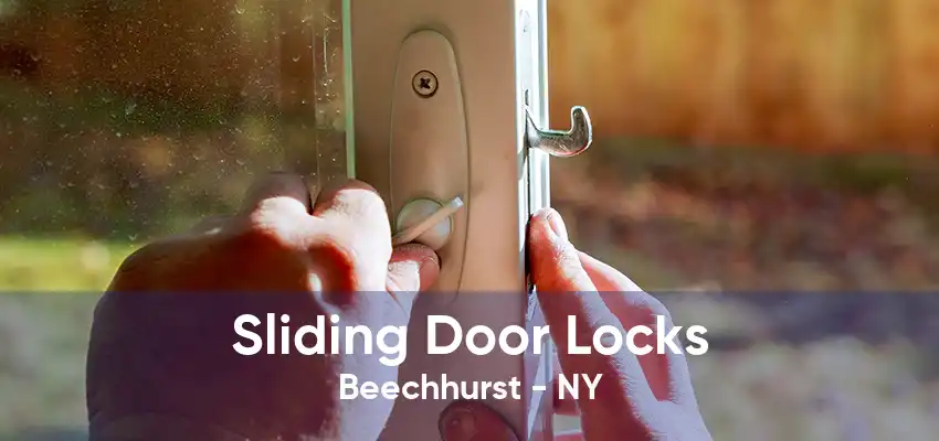 Sliding Door Locks Beechhurst - NY