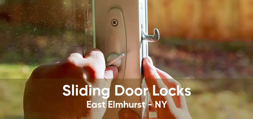 Sliding Door Locks East Elmhurst - NY