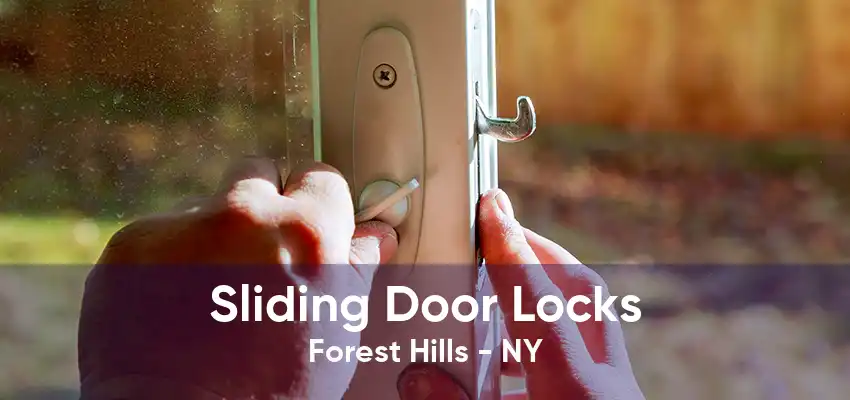 Sliding Door Locks Forest Hills - NY