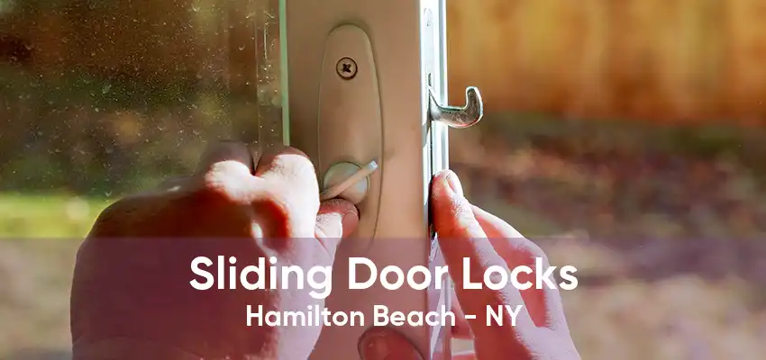 Sliding Door Locks Hamilton Beach - NY