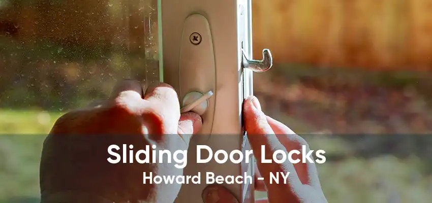 Sliding Door Locks Howard Beach - NY