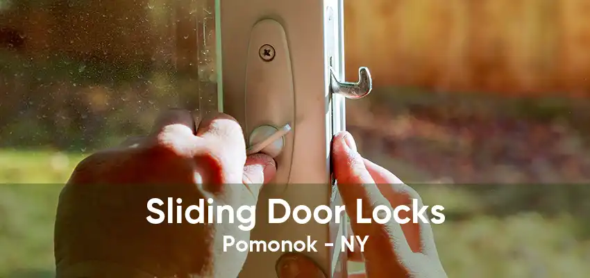 Sliding Door Locks Pomonok - NY