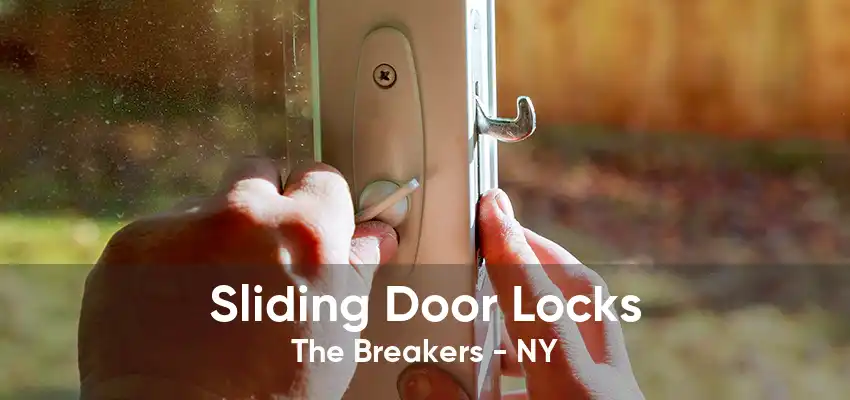 Sliding Door Locks The Breakers - NY