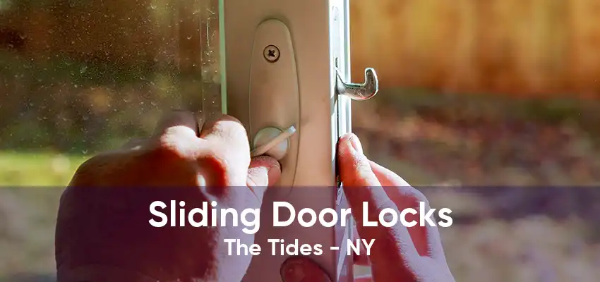 Sliding Door Locks The Tides - NY