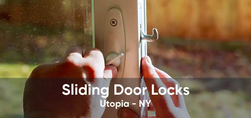 Sliding Door Locks Utopia - NY