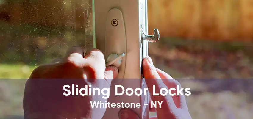 Sliding Door Locks Whitestone - NY