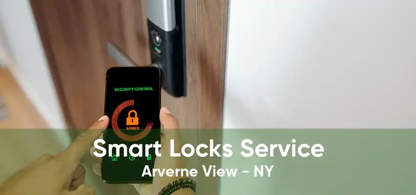 Smart Locks Service Arverne View - NY