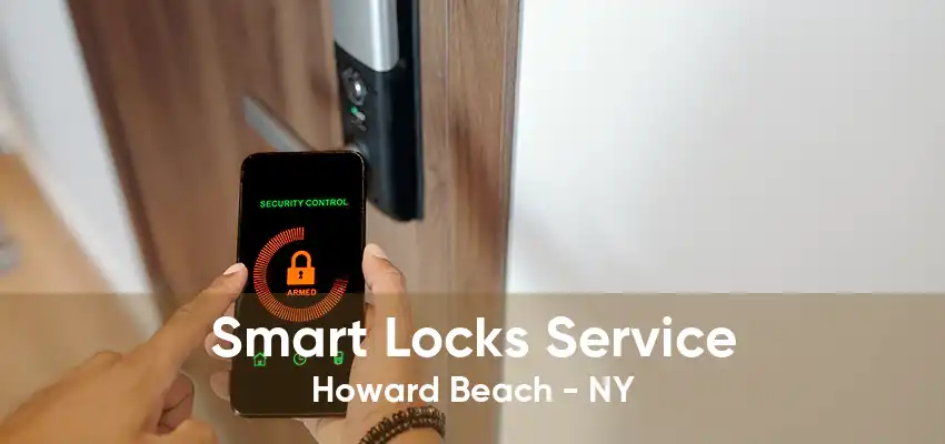 Smart Locks Service Howard Beach - NY