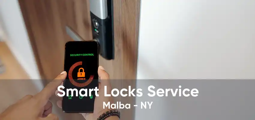 Smart Locks Service Malba - NY