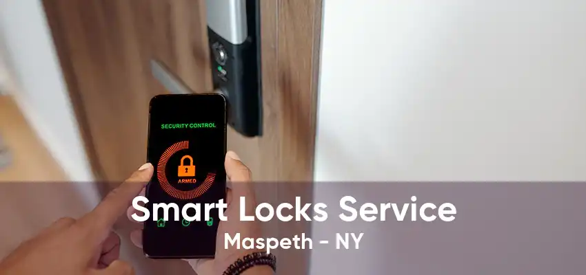 Smart Locks Service Maspeth - NY