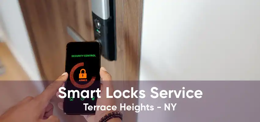 Smart Locks Service Terrace Heights - NY