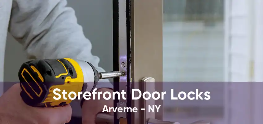 Storefront Door Locks Arverne - NY