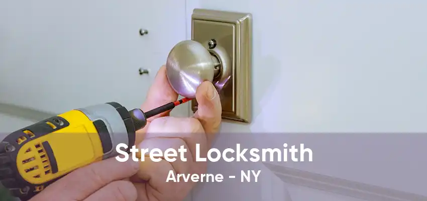 Street Locksmith Arverne - NY