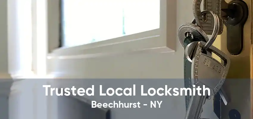 Trusted Local Locksmith Beechhurst - NY