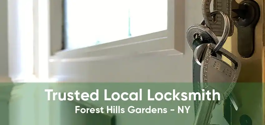 Trusted Local Locksmith Forest Hills Gardens - NY