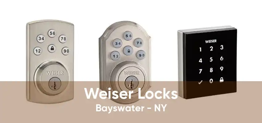 Weiser Locks Bayswater - NY