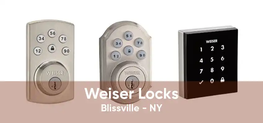 Weiser Locks Blissville - NY