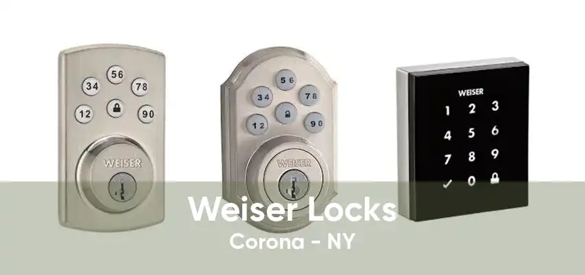 Weiser Locks Corona - NY