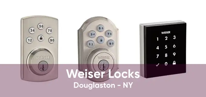 Weiser Locks Douglaston - NY