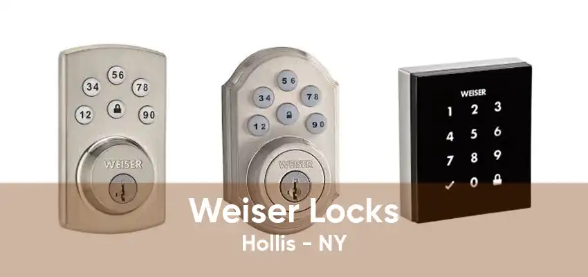 Weiser Locks Hollis - NY