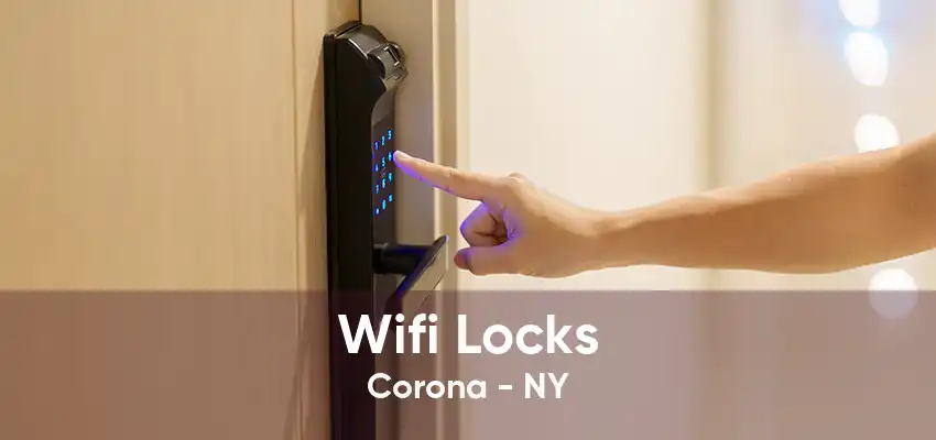 Wifi Locks Corona - NY