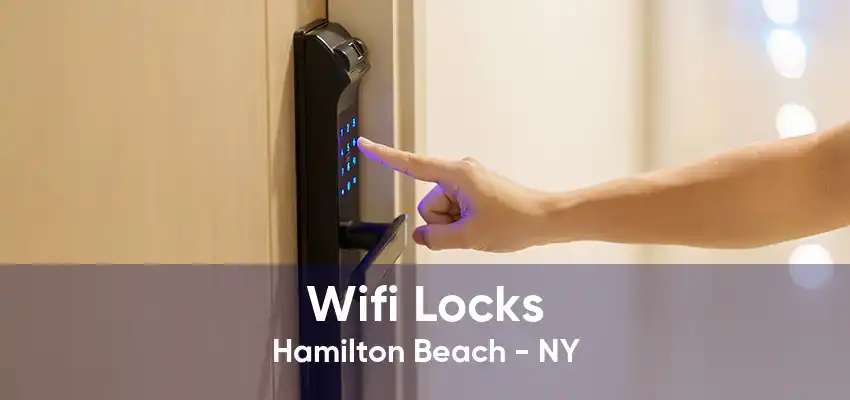 Wifi Locks Hamilton Beach - NY