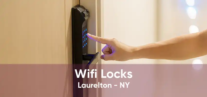 Wifi Locks Laurelton - NY