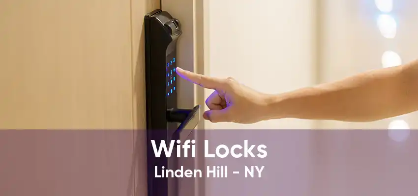 Wifi Locks Linden Hill - NY