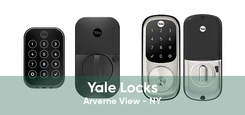 Yale Locks Arverne View - NY