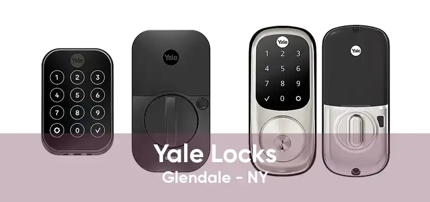 Yale Locks Glendale - NY