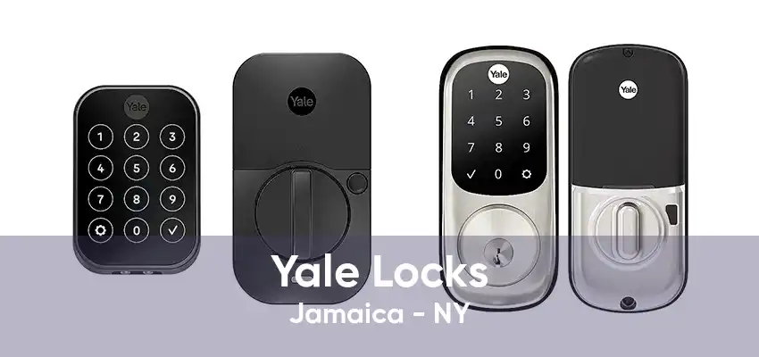 Yale Locks Jamaica - NY