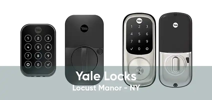 Yale Locks Locust Manor - NY