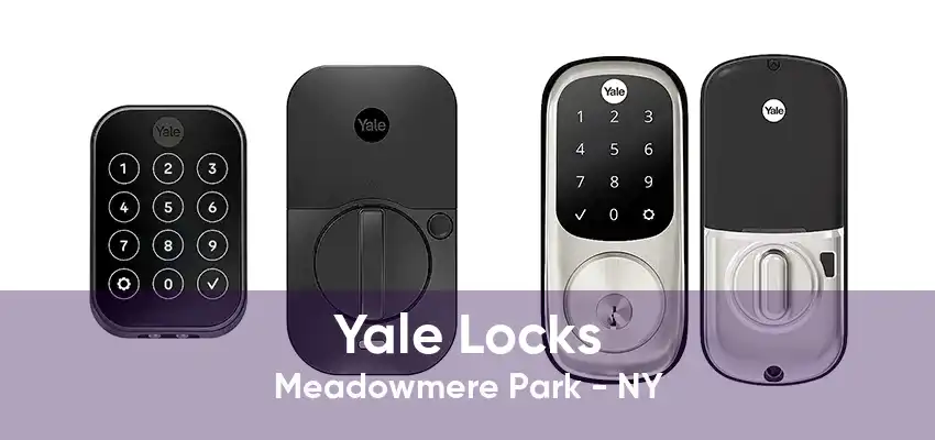 Yale Locks Meadowmere Park - NY