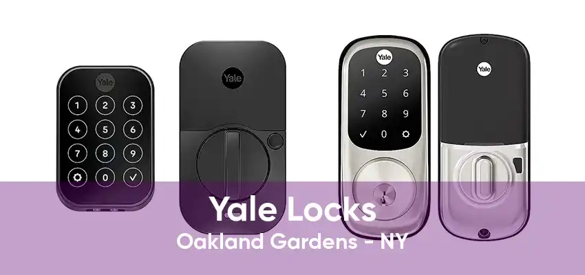 Yale Locks Oakland Gardens - NY