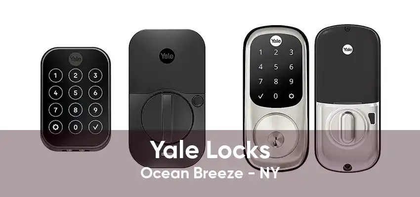 Yale Locks Ocean Breeze - NY