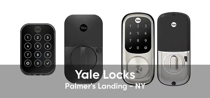 Yale Locks Palmer's Landing - NY