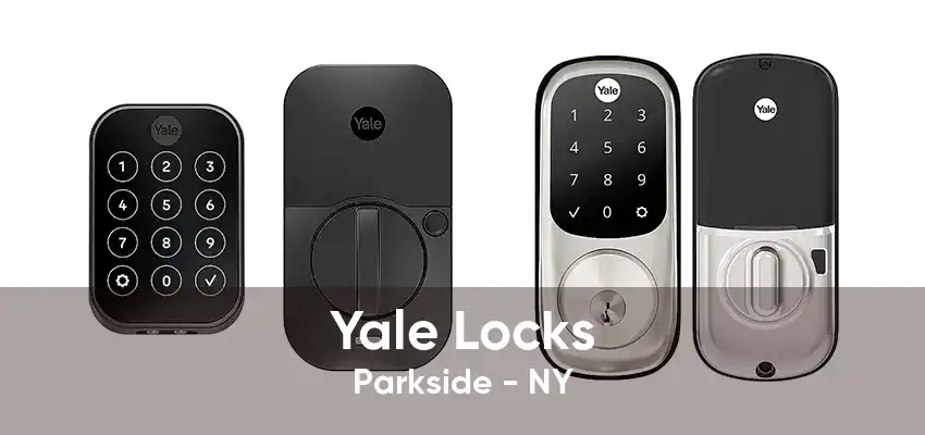 Yale Locks Parkside - NY