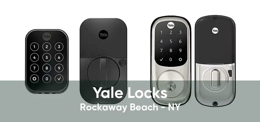 Yale Locks Rockaway Beach - NY