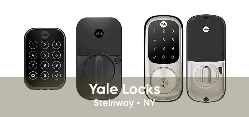 Yale Locks Steinway - NY